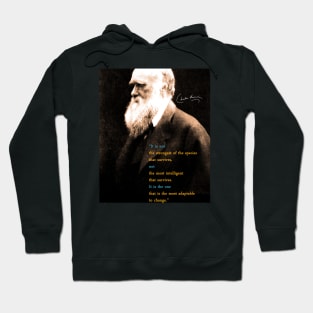 Charles Darwin Quote Hoodie